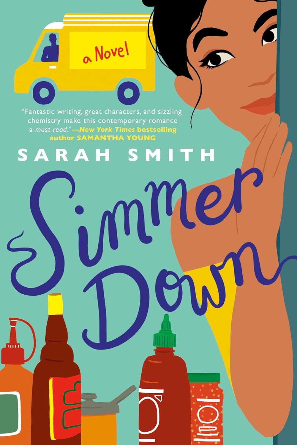 SIMMER DOWN by SARAH SMITH