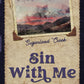 SIN WITH ME by BROOKE MONTGOMERY