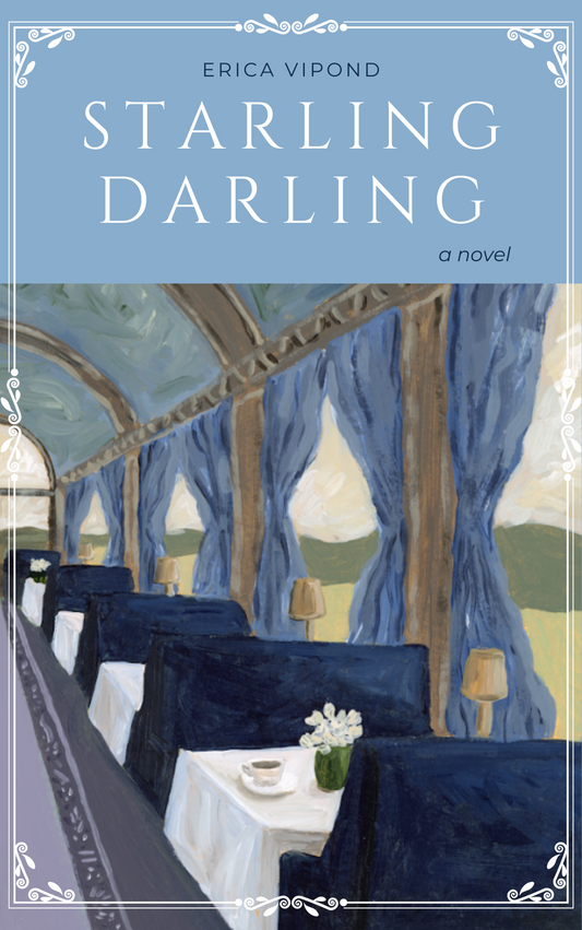 STARLING DARLING by ERICA VIPOND