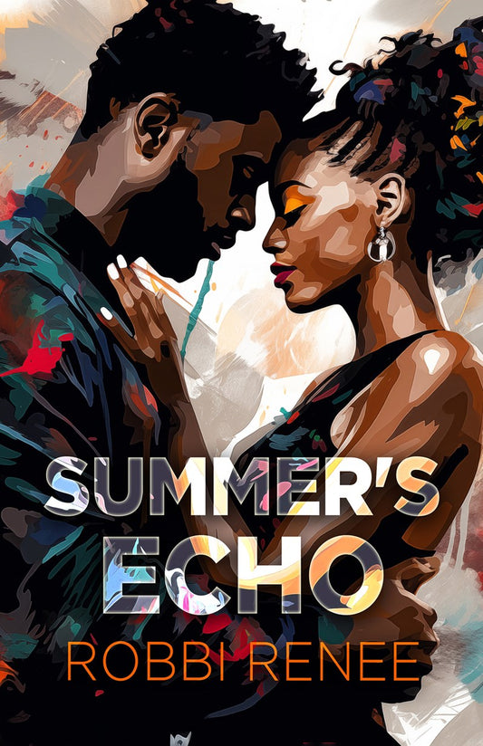 SUMMER'S ECHO by ROBBI RENEE