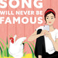 (FiBF 2025 PREORDER) SUNNY SONG WILL NEVER BE FAMOUS by SUZANNE PARK