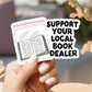 Support Your Local Book Dealer Sticker