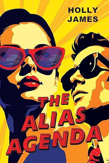 THE ALIAS AGENDA by HOLLY JAMES