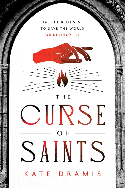 THE CURSE OF SAINTS by KATE DRAMIS