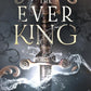 THE EVER KING by LJ ANDREWS