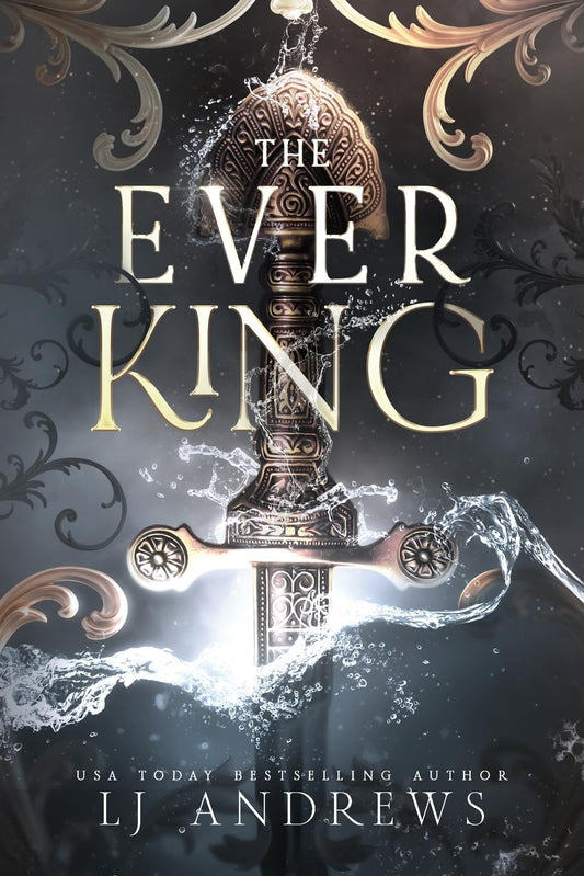 THE EVER KING by LJ ANDREWS