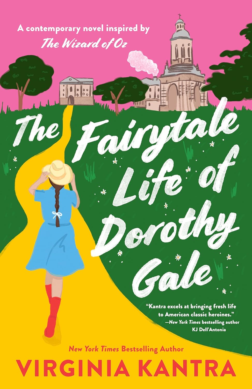 THE FAIRYTALE LIFE OF DOROTHY GALE by VIRGINIA KANTRA