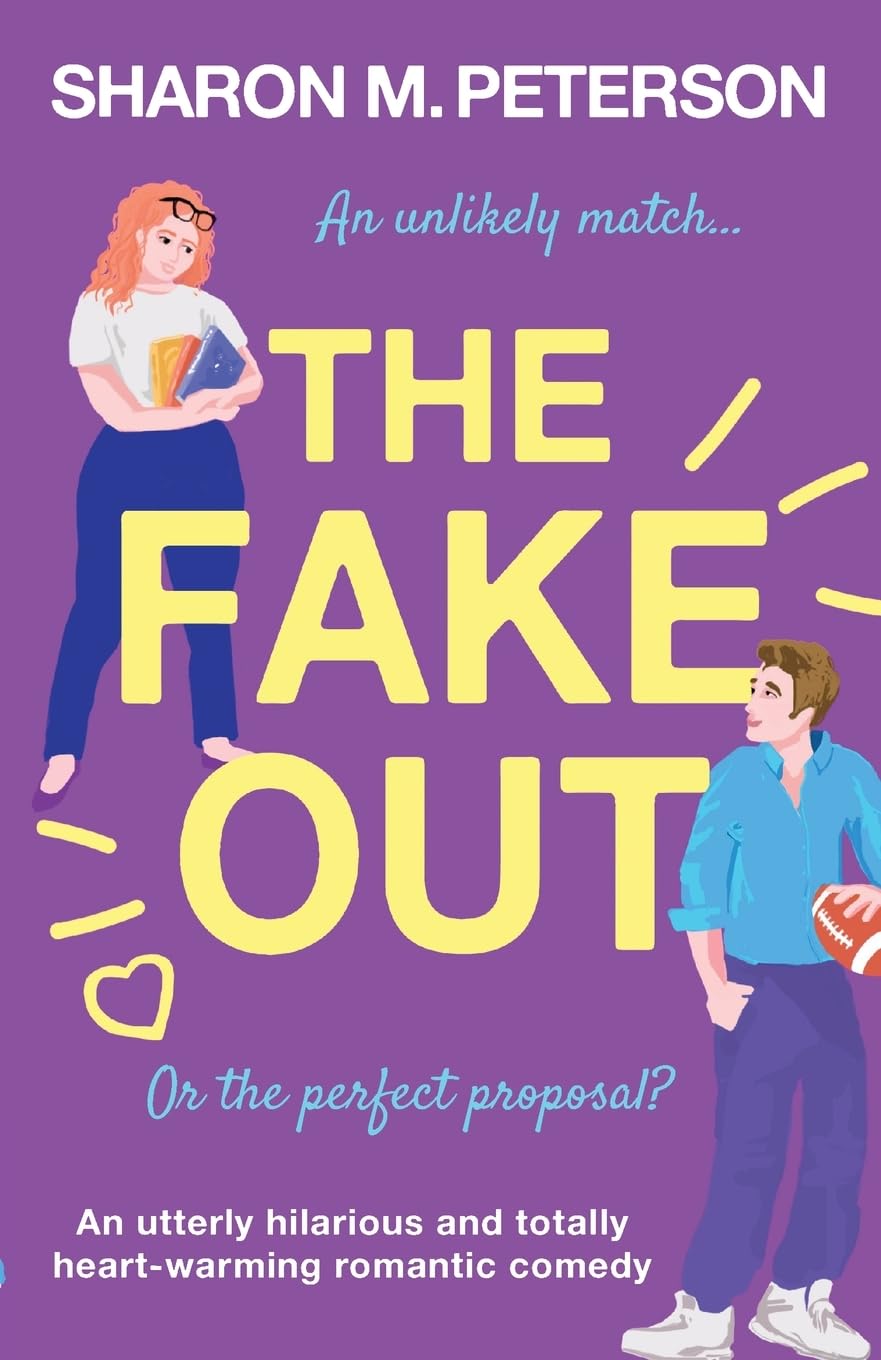 THE FAKE OUT by SHARON M. PETERSON