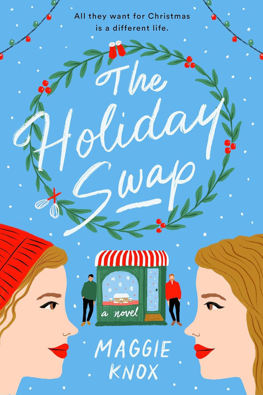 THE HOLIDAY SWAP by MAGGIE KNOX