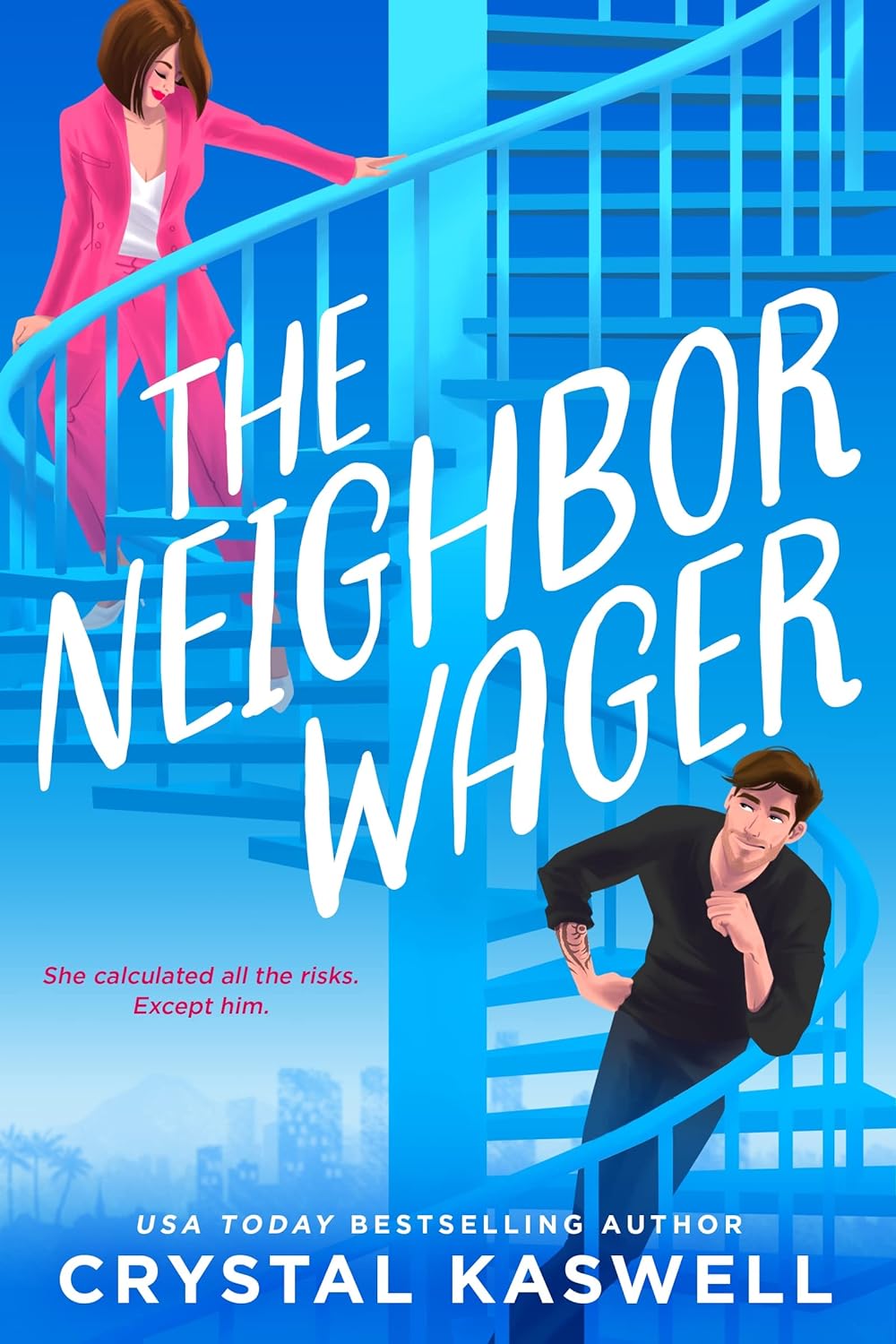 THE NEIGHBOR WAGER by CRYSTAL KASWELL