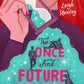 THE ONCE AND FUTURE FLING by LEIGH HEASLEY