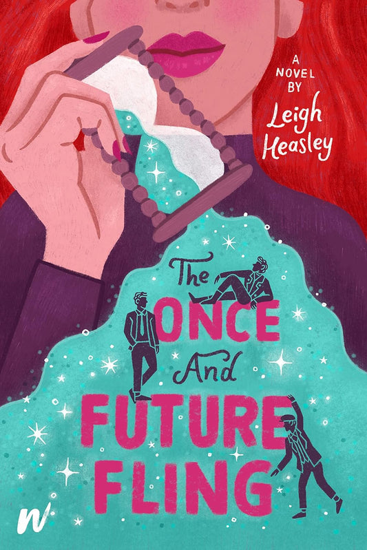 THE ONCE AND FUTURE FLING by LEIGH HEASLEY