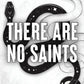 THERE ARE NO SAINTS by SOPHIE LARK