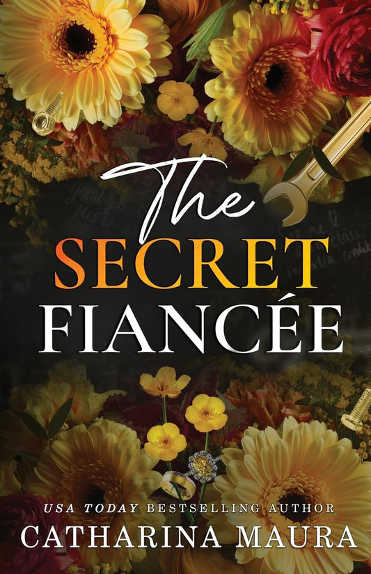 THE SECRET FIANCÉE by CATHARINA MAURA