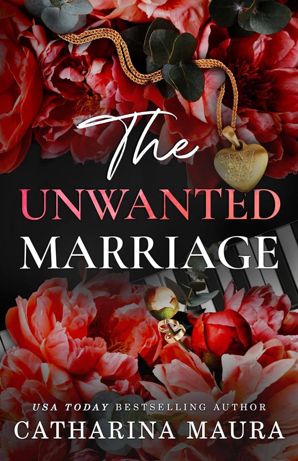 THE UNWANTED MARRIAGE: DION AND FAYE'S STORY by CATHARINA MAURA