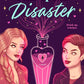 THIS SPELLS DISASTER by TORI ANNE MARTIN