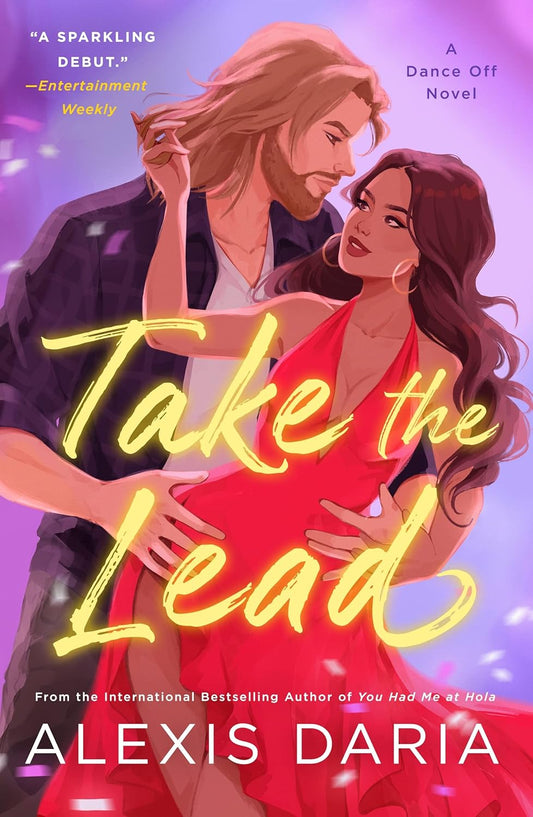 TAKE THE LEAD by ALEXIS DARIA