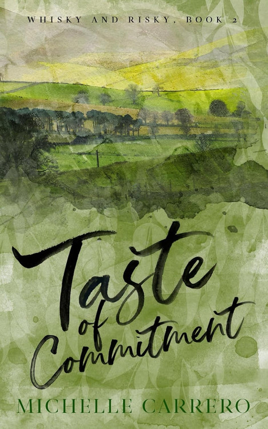 TASTE OF COMMITMENT by MICHELLE CARRERO