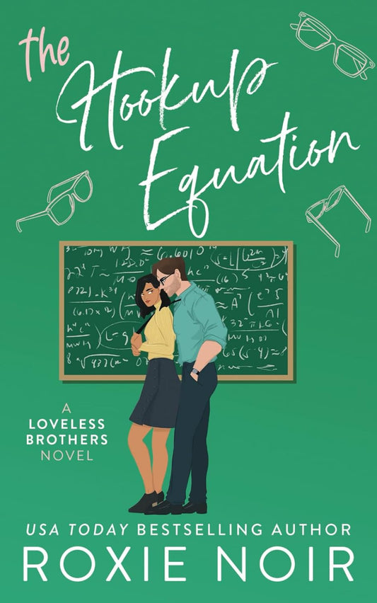 THE HOOKUP EQUATION by ROXIE NOIR