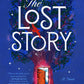 THE LOST STORY by MEG SHAFFER
