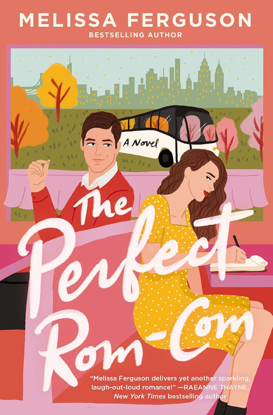 THE PERFECT ROM-COM by MELISSA FERGUSON