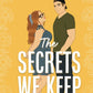 THE SECRETS WE KEEP by CASSANDRA DIVIAK