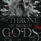 THE THRONE OF BROKEN GODS by AMBER V. NICOLE
