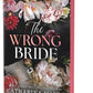 THE WRONG BRIDE by CATHARINA MAURA