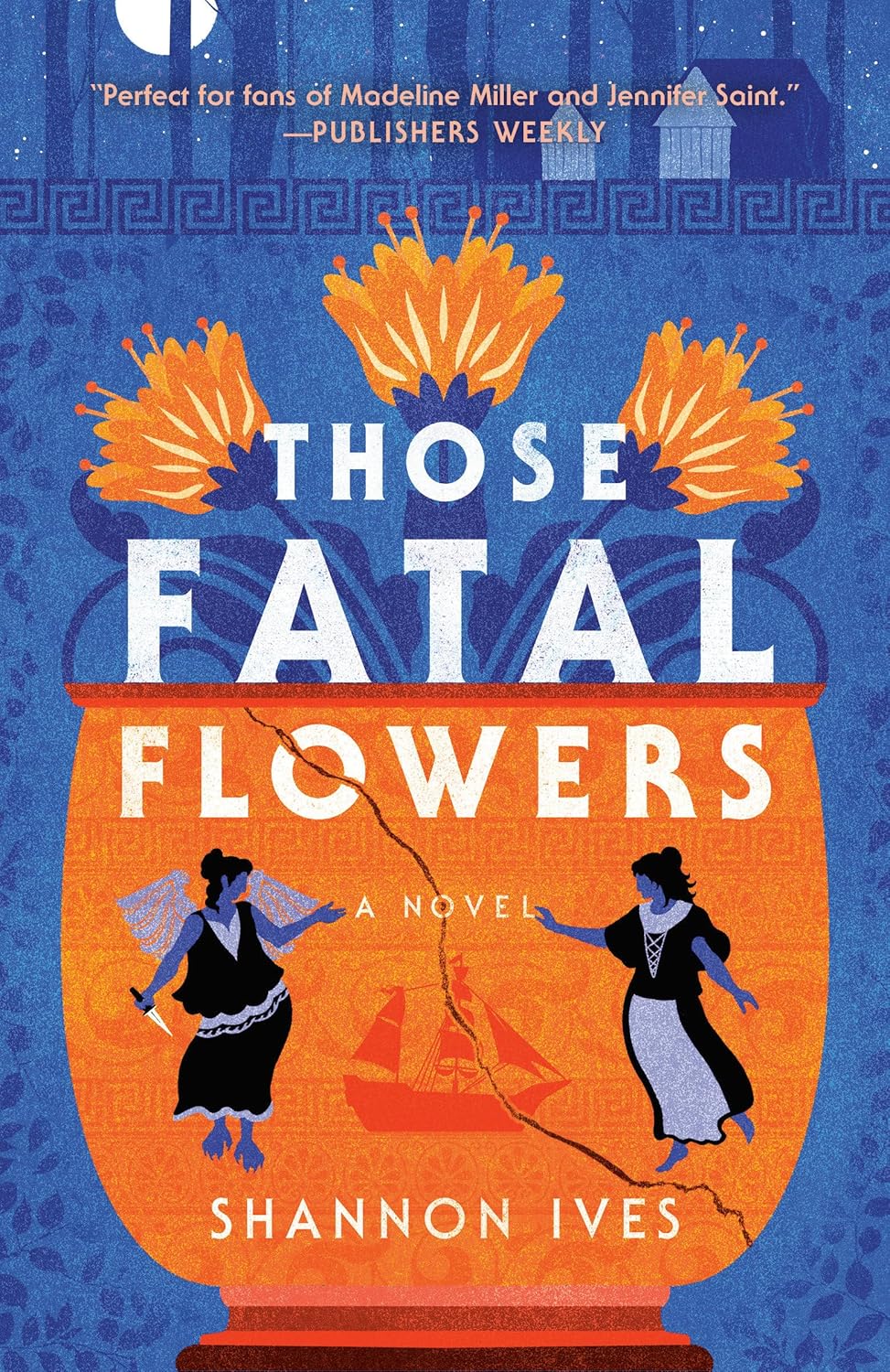 THOSE FATAL FLOWERS by SHANNON IVES