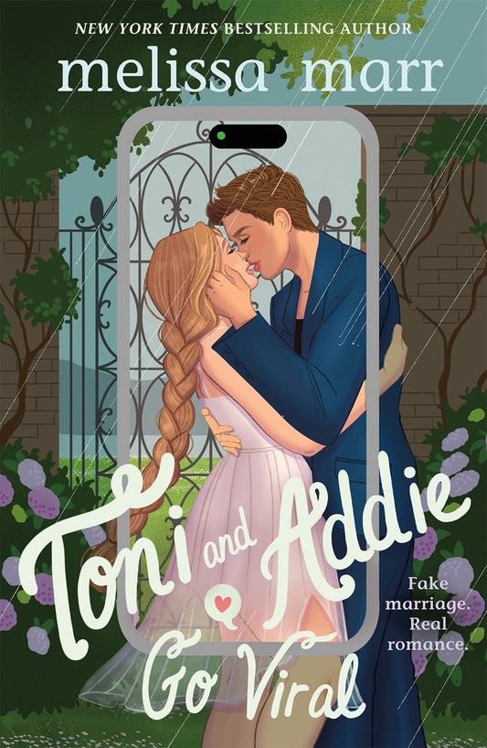 TONI AND ADDIE GO VIRAL by MELISSA MARR