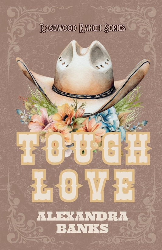 TOUGH LOVE by ALEXANDRA BANKS