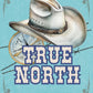 TRUE NORTH by ALEXANDRA BANKS
