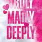 TRULY MADLY DEEPLY by L. J. SHEN