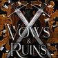 VOWS & RUINS: AN EPIC ROMANTIC FANTASY by HELEN SCHEUERER