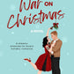 WAR ON CHRISTMAS: A STEAMY ENEMIES-TO-LOVERS HOLIDAY ROMANCE by ELLE CAMPBELL