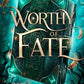 WORTHY OF FATE by A.N. CAUDLE