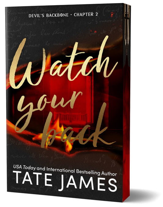 WATCH YOUR BACK by TATE JAMES