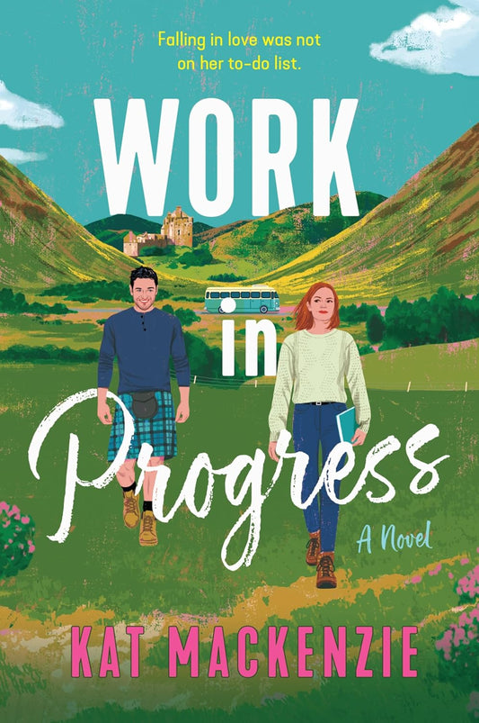 WORK IN PROGRESS by KAT MACKENZIE