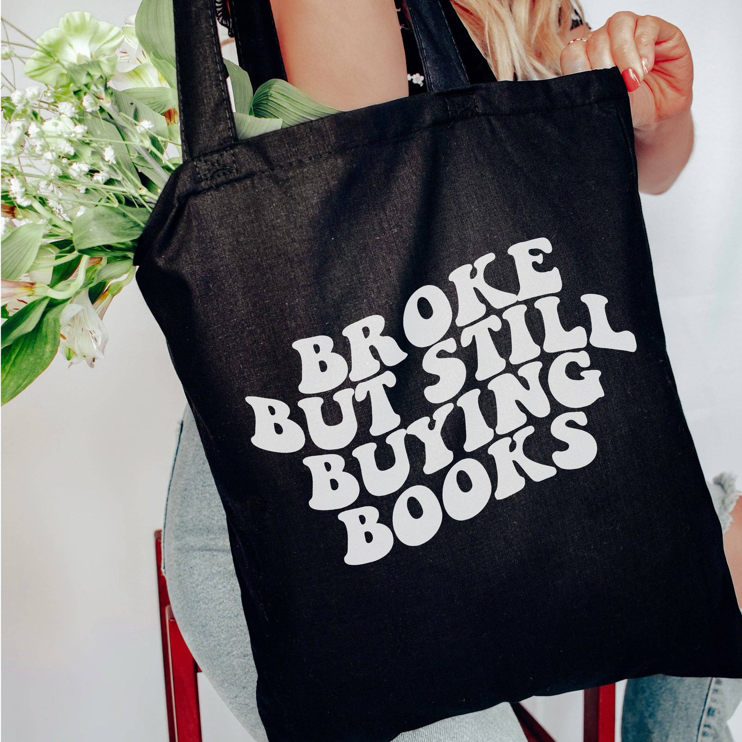 Broke But Still Buying Books Canvas Tote Bag