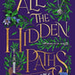 All the Hidden Paths by Foz Meadows