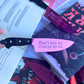 Don't Hate Me, Turns Me On - Pink Mirrored Knife Bookmark
