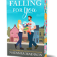 (PRE-ORDER) Falling for You by Natasha Madison