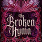 *The Broken Hymn by Tuesday James