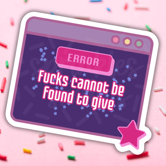 Error Fcks Cannot Be Found To Give Vinyl Sticker