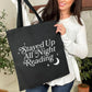 Stayed Up All Night Reading Canvas Tote Bag
