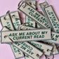 Ask Me About My Current Read 📖 Fabric Keychain / Pull Tag