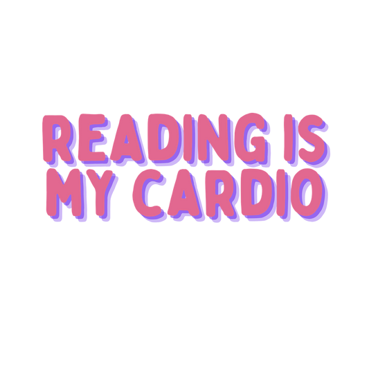 Reading is my cardio Sticker