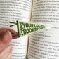 Support Your Local Bookstore Clear Matte Sticker