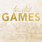 Twisted Games by Ana Huang