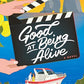 GOOD AT BEING ALIVE by ELIZABETH O'ROARK
